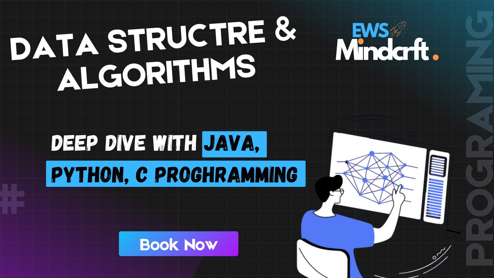 Full Data Structures and Algorithms Course: Deep Dive With Java, Python, C Programming